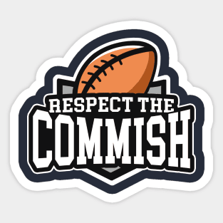 Respect the Commish: Fantasy Football Sticker